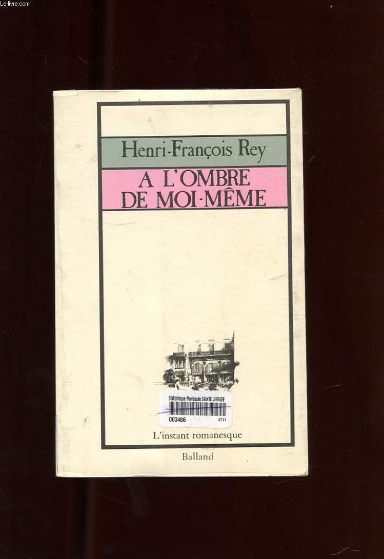 A l'ombre de moi-même. 9782715802995