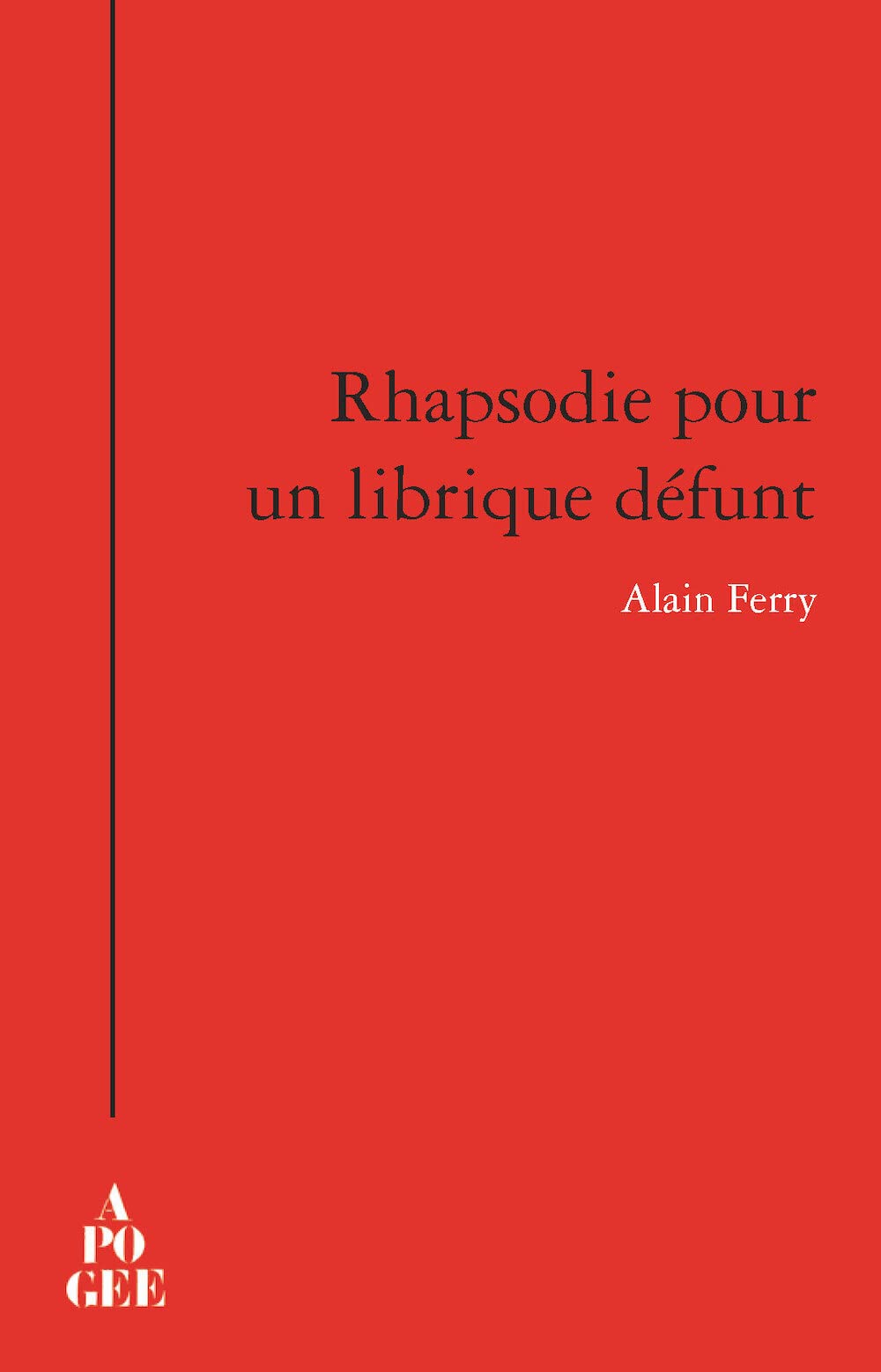 Rhapsodie pour un librique défunt 9782843984235