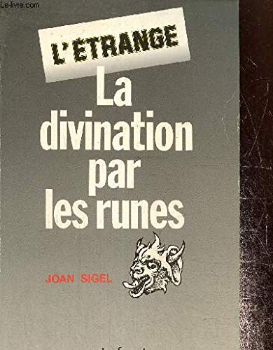 L'étrange : La divination par les runes 9782851993809