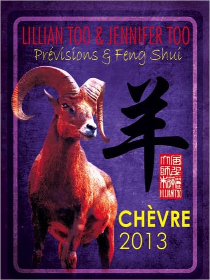 Chèvre 2013 - Prévisions & Feng Shui 9782875140494