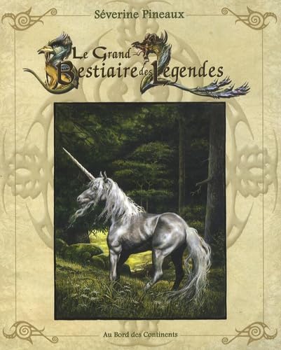 Le bestiaire des légendes 9782911684708