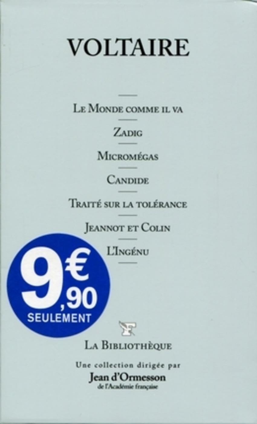 Le Monde comme il va. Zadig. Micromégas. Candide. Traité sur la tolérance. Jeannot et Colin. L'Ingénu 9782810501298