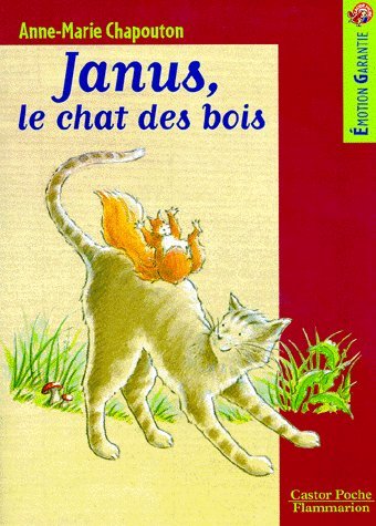 Janus, le chat des bois: - HISTOIRE D'ANIMAUX JUNIOR, DES 7/8 ANS 9782081619388