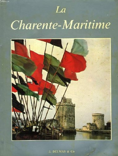 LA CHARENTE MARITIME 9782703402053