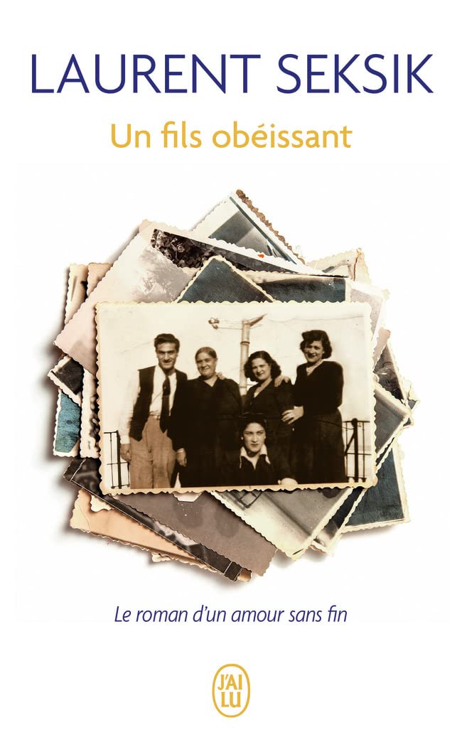 Un fils obéissant: Le roman d’un amour sans fin 9782290194003