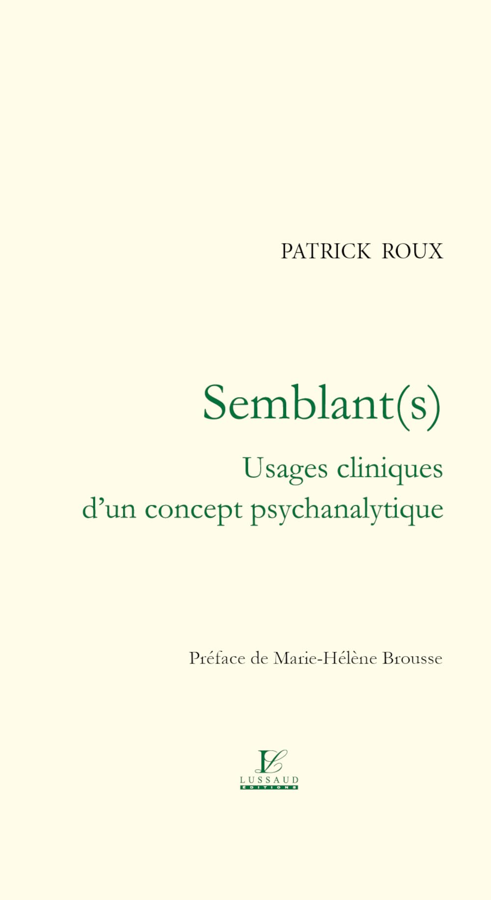 Semblant(s) : Usages cliniques d'un concept psychanalytique 9782856030127