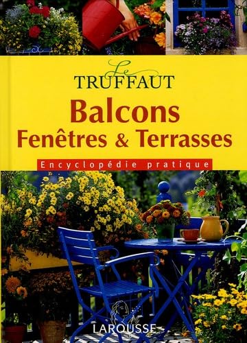 Truffaut : Balcons terrasses 9782035603296