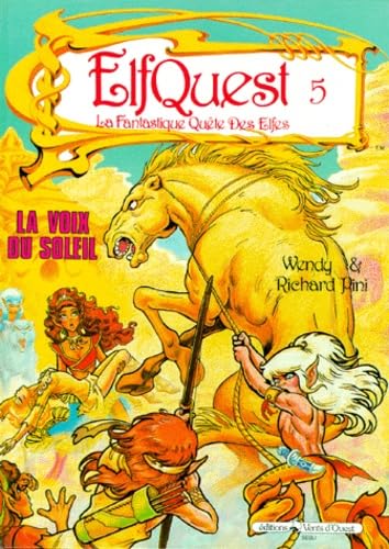 Le Pays des elfes - Elfquest, tome 5 : La Voix du soleil 9782869670198