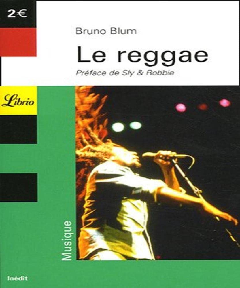 Le Reggae: Ska, Dub, DJ, Ragga, Rastafari 9782290348055