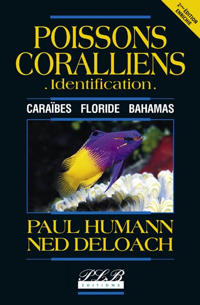 Les Poissons Coralliens Identification 9782912300607