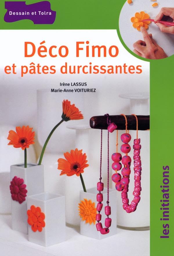 Initiation à la pâte Fimo 9782047201121