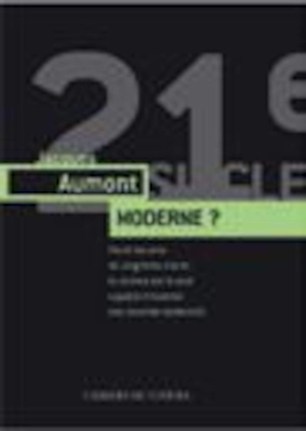 Moderne ?: Comment le Cinéma est Devenu le Plus... 9782866424176