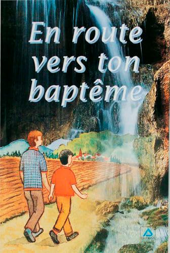 En Route Vers Ton Baptême - Livret-Enfant 9782877188746