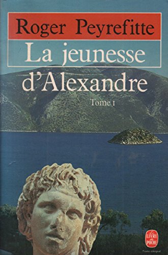 LA JEUNESSE D'ALEXANDRE T01 9782253035541