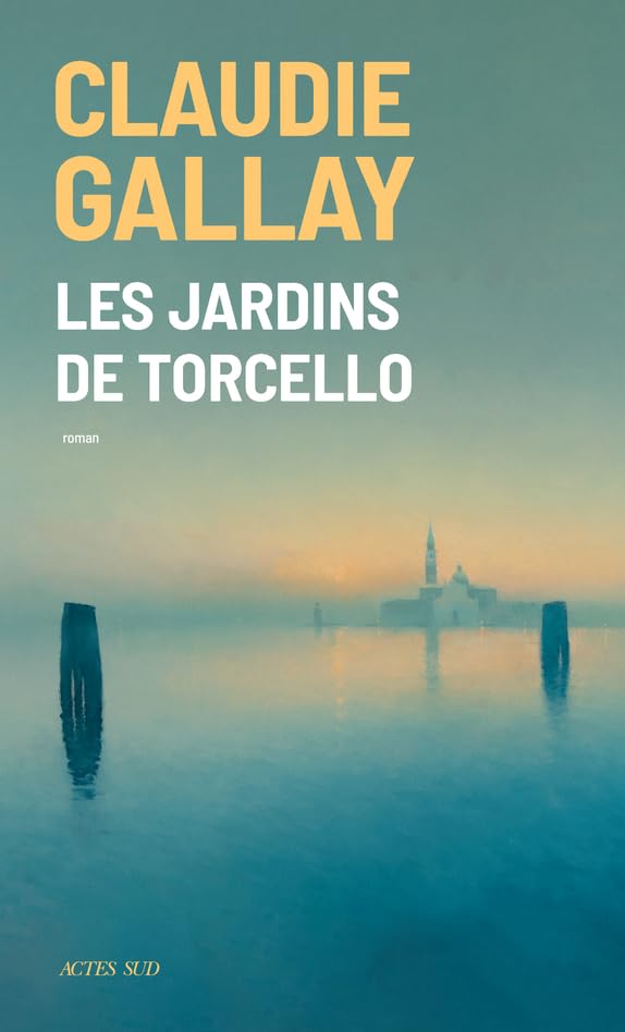 Les Jardins de Torcello 9782330194215