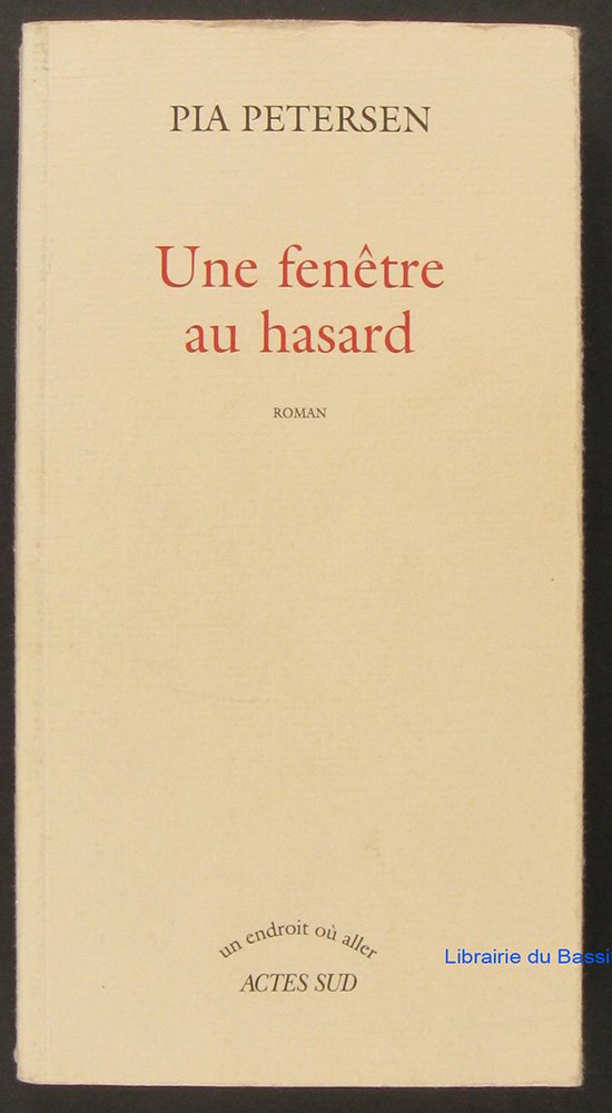 Une fenêtre au hasard 9782742756322