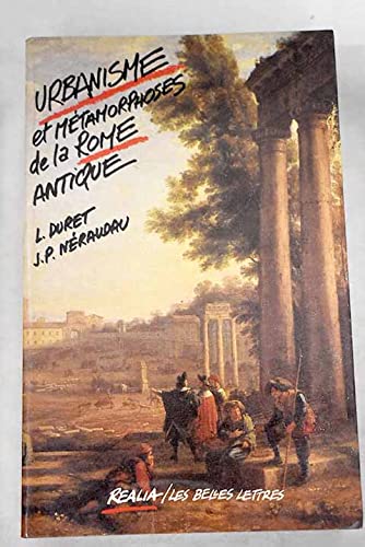 Urbanisme & Métamorphoses de la Rome Antique 9782251338019