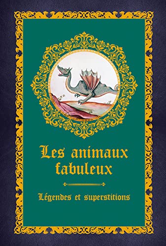Les animaux fabuleux 9782298160420