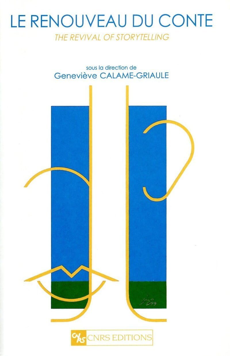 Renouveau du conte : The Revival of Storytelling 9782271056436