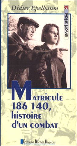 Matricule 186 140, histoire d'un combat 9782950849861