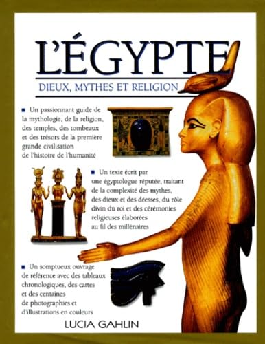 L'Egypte. Dieux Mythes Et Religion 9782237005140
