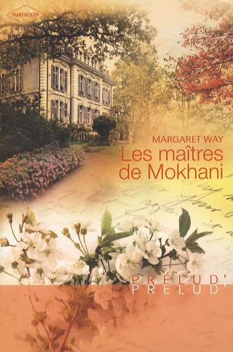 Les maîtres de Mokhani 9782280839242