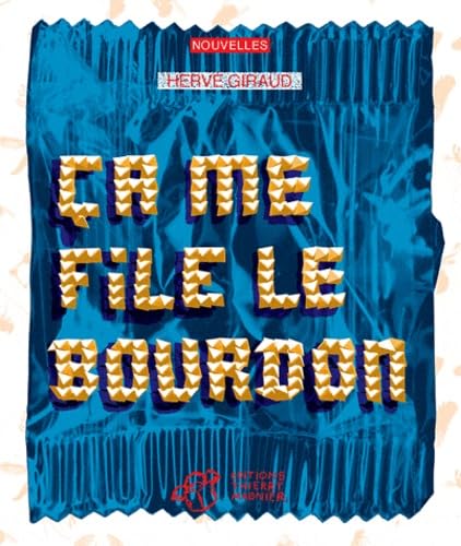 Ça me file le bourdon 9782364741348