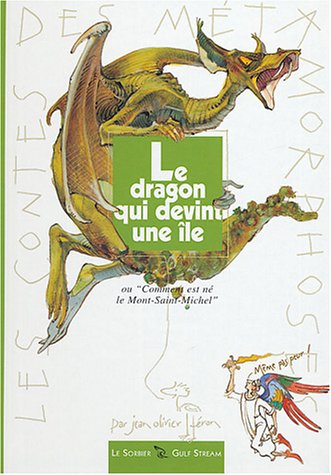 Le dragon qui devint une île 9782732038193