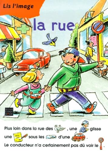 La rue (Lis l'image) 9782013923750