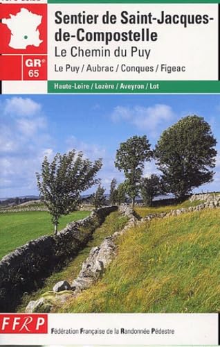 Sentier de St-Jacques-de-Compostelle, GR 65 : Le Chemin du Puy - Figeac 9782856999202