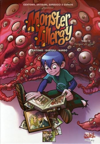 Monster Allergy *Tome 13 - Le Masque de Feu: Tome 13 - Le Masque de Feu 9782849465462