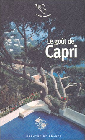 Le goût de Capri et autres îles italiennes 9782715223936