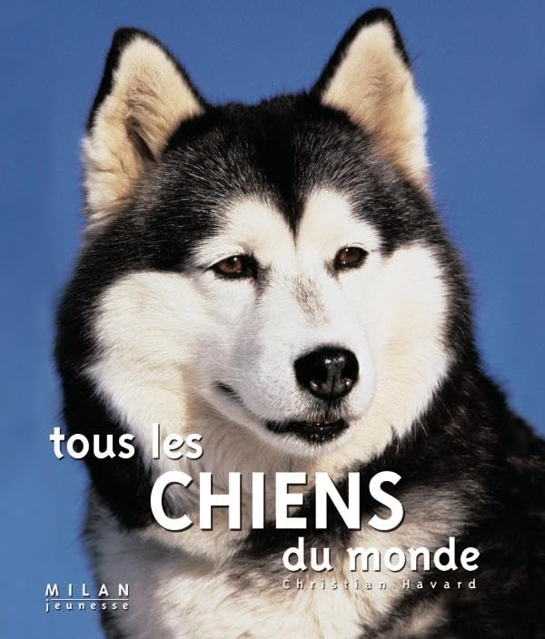 Tous les chiens du monde 9782745908674