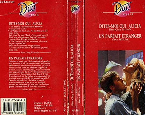 DITES-MOI OUI, ALICIA / UN PARFAIT ETRANGER 9782280853538