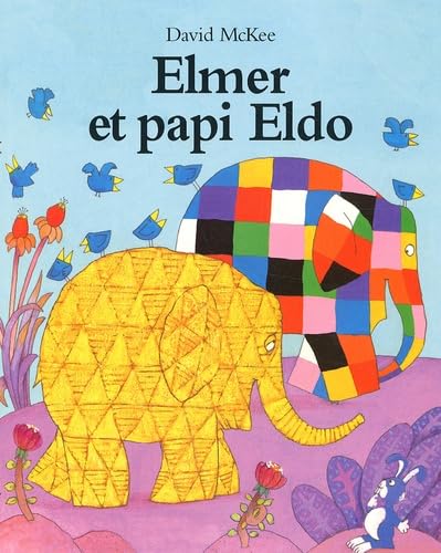 Elmer et papi Eldo 9782211068918