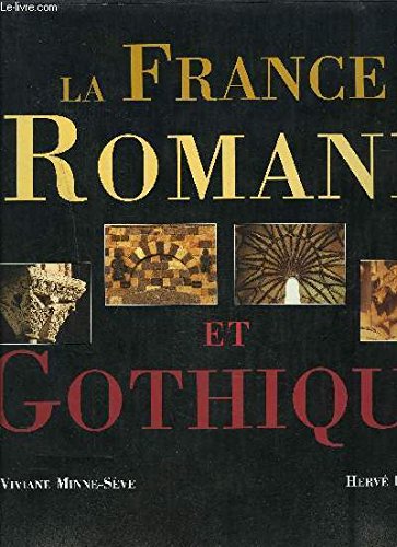 La France romane et gothique 9782732423135