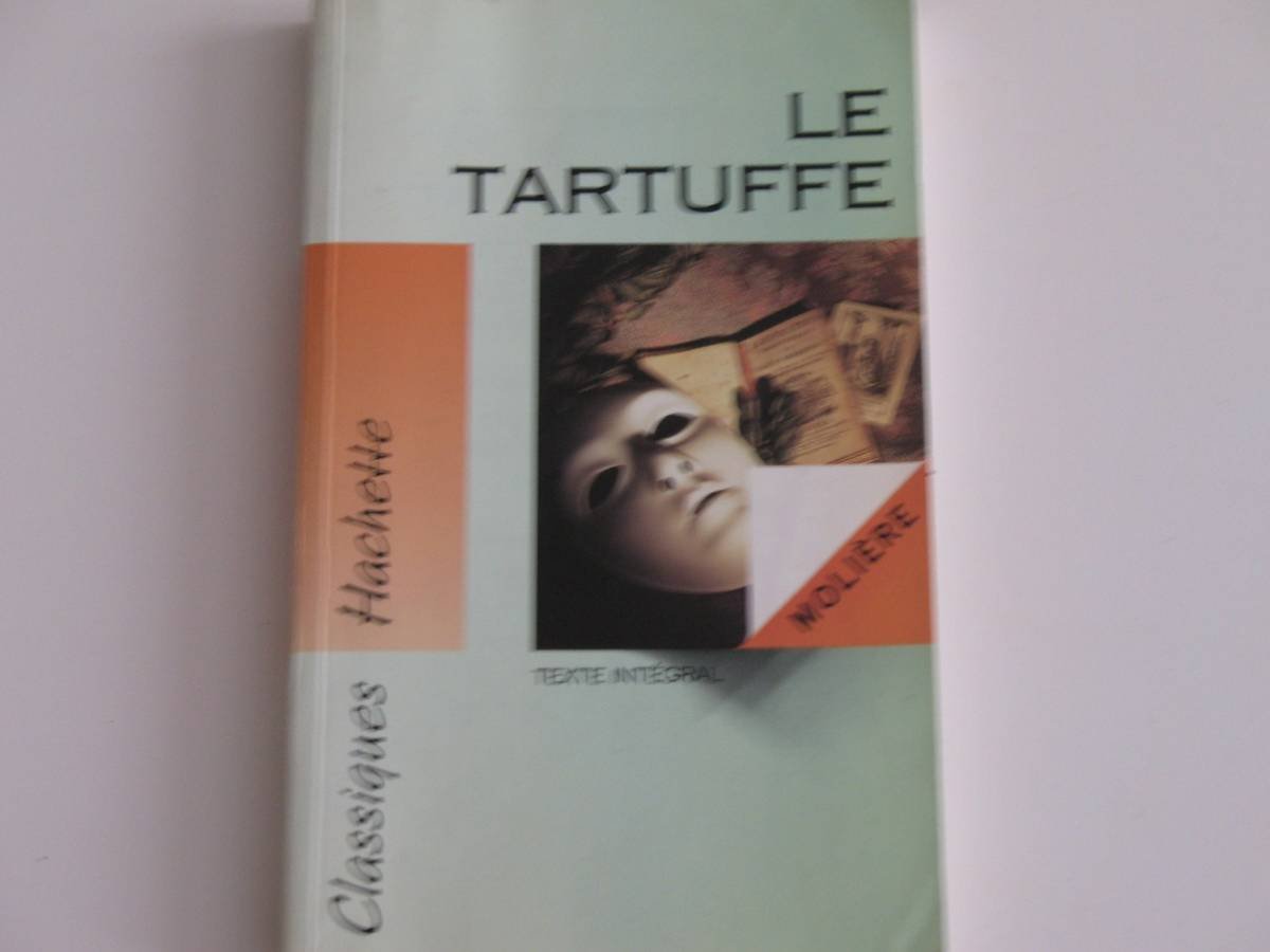 Le Tartuffe, ou, L'imposteur Texte intégral 9782010172229