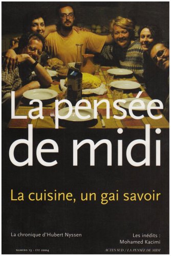 La pensée de midi, numéro 13 : La cuisine un gai savoir ? 9782742749324