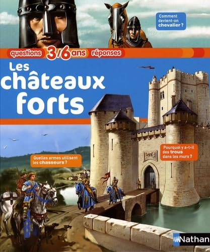 Les châteaux forts 9782092517918