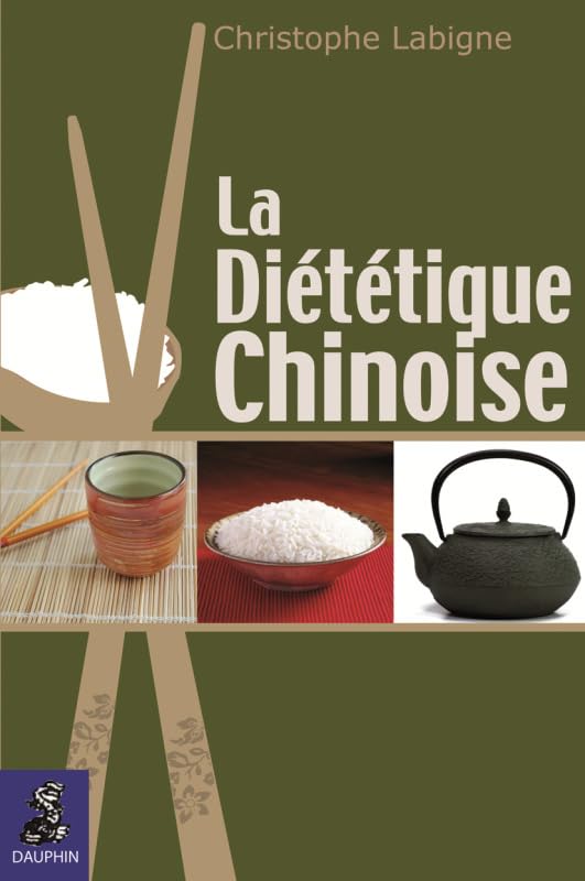 La diététique chinoise 9782716313407