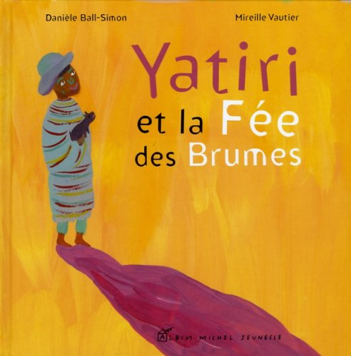 Yatiri et la Fée des Brumes 9782226168627