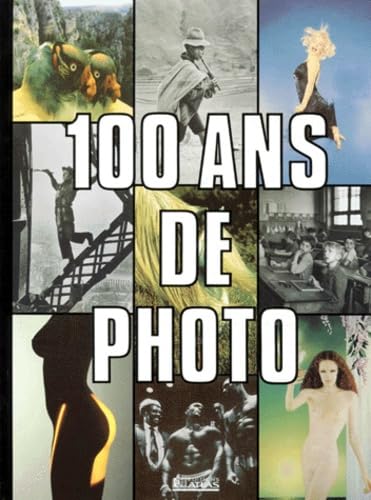 100 ans de photo 9782731217971