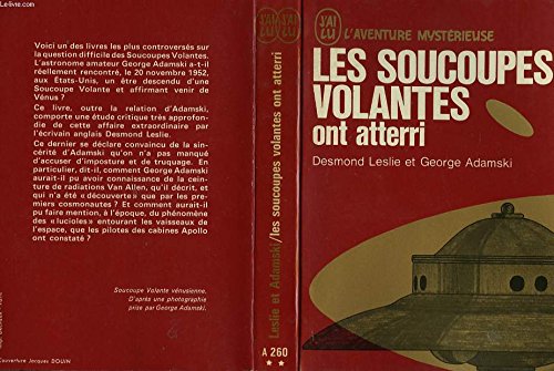 Les soucoupes volantes ont atteri (flying saucers have landed) 