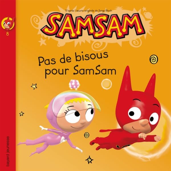 SamSam albums, Tome 08: Pas de bisous pour SamSam 9782747025027