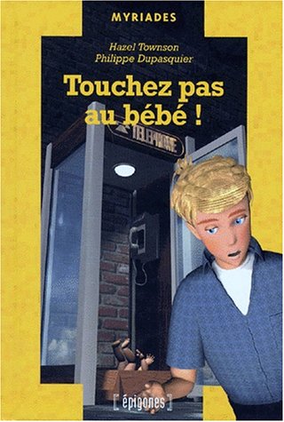 Touchez pas au bébé ! 9782736646707