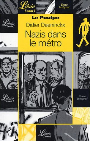 Le Poulpe : Nazis dans le métro 9782290313909