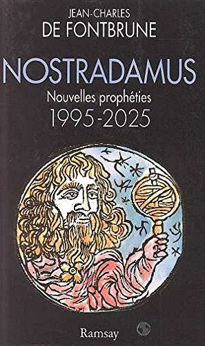Nouvelles prophéties de Nostradamus 9782841140794