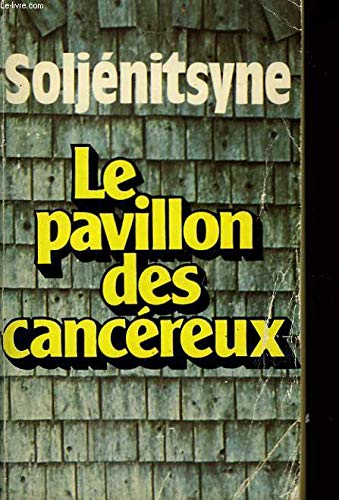 Le Pavillon des cancéreux 9782266009133