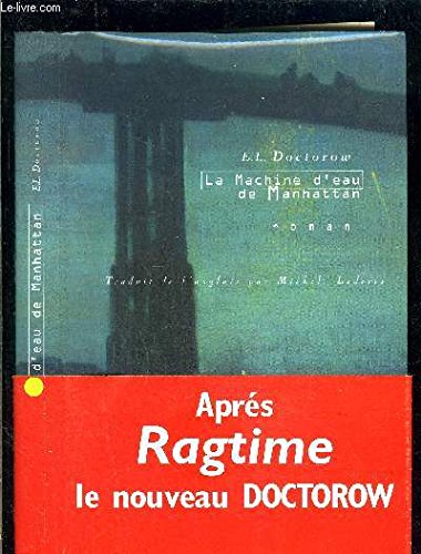 La Machine d'eau de Manhattan: - ROMAN 9782080670809