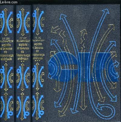 EXPLOITS ET BAVURES DE L'ESPIONNAGE AMERICAIN EN 3 TOMES 